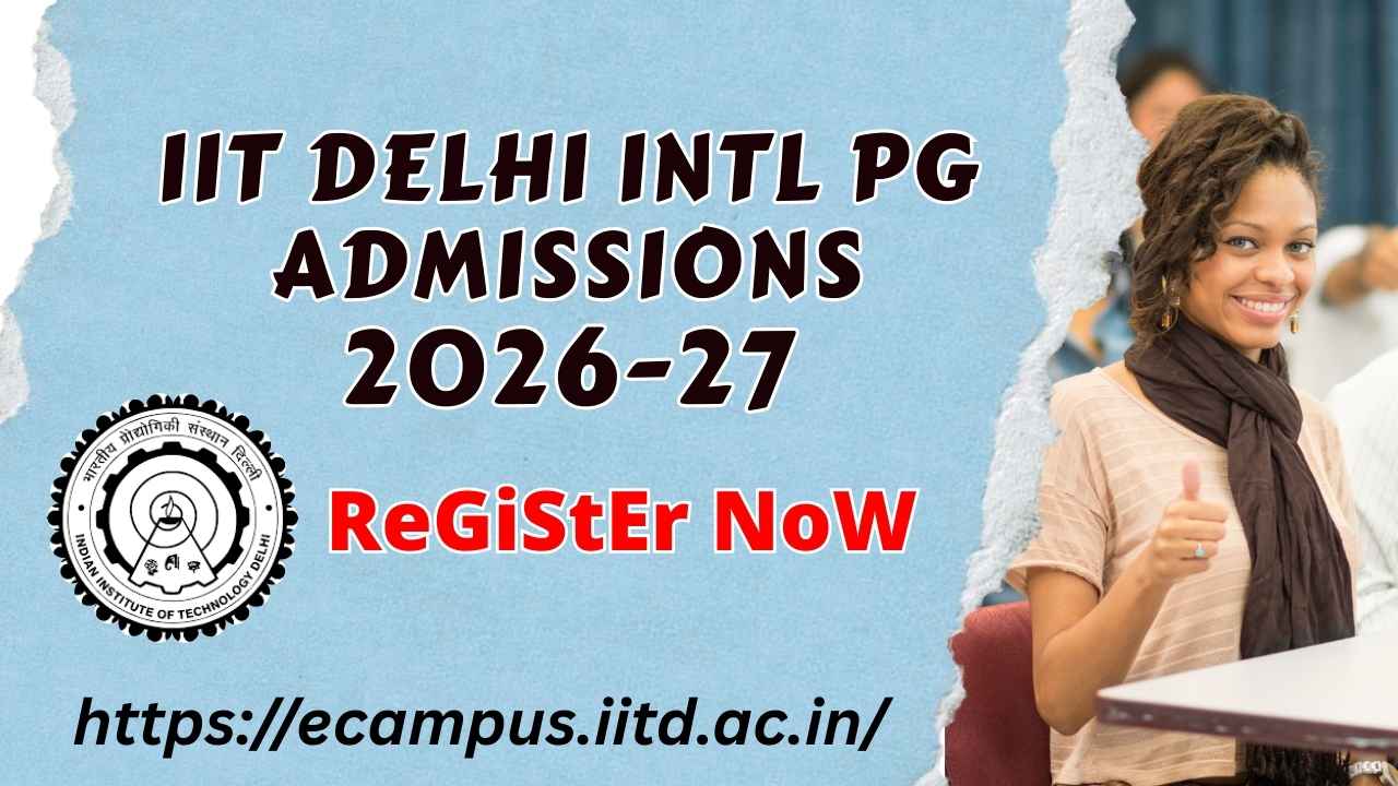 IIT DELHI International PG ADMISSIONS 2026-27
