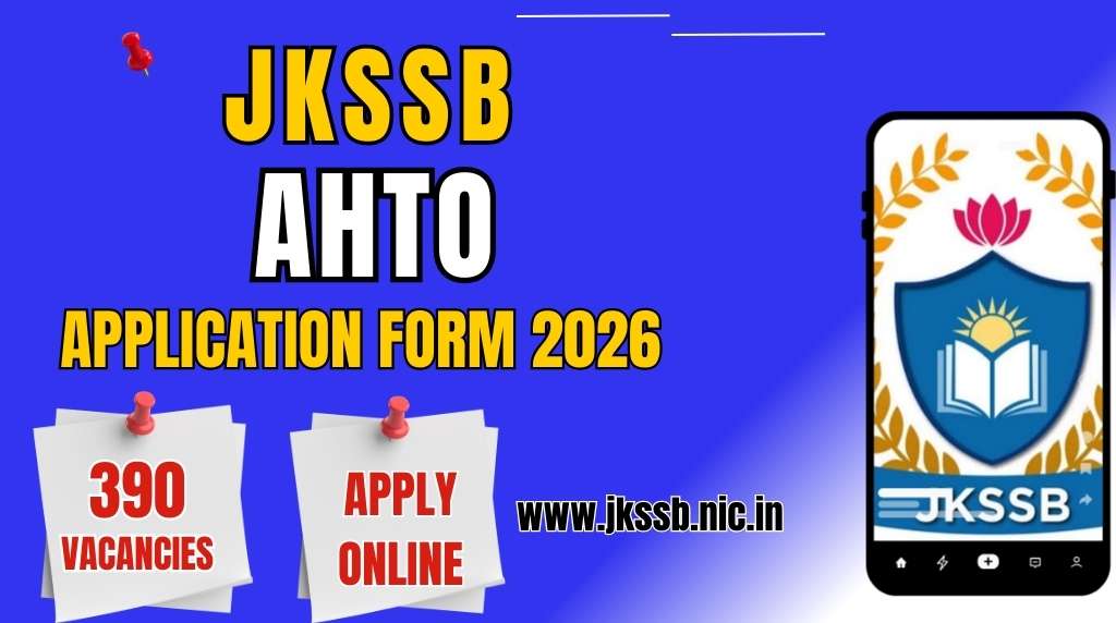 JKSSB AHTO Application Form 2026 Link