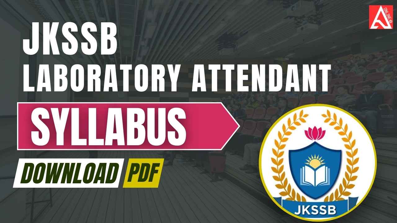 JKSSB Laboratory Attendant Syllabus PDF