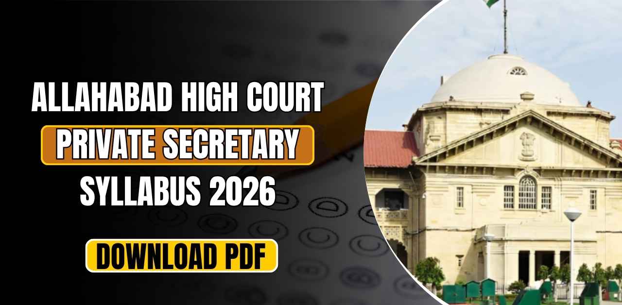 Allahabad High Court Private Secretary Syllabus 2026