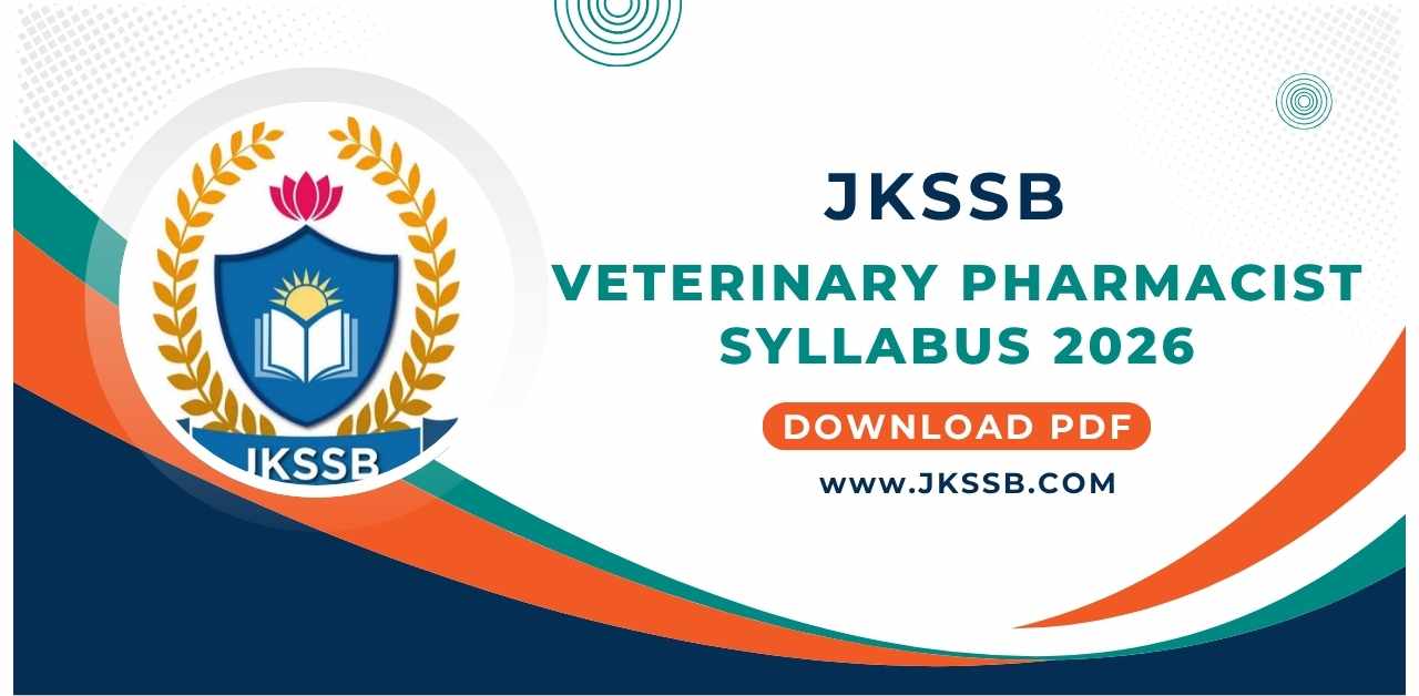 JKSSB Veterinary Pharmacist Syllabus 2026