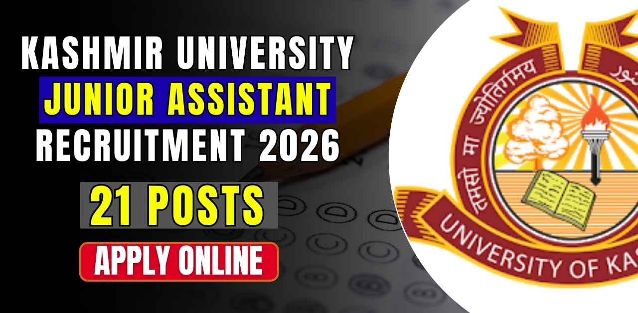 Kashmir University Junior Assistant Recruitment 2026